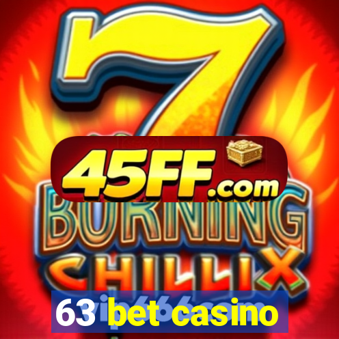 63 bet casino